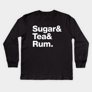 Sugar & Tea & Rum Kids Long Sleeve T-Shirt